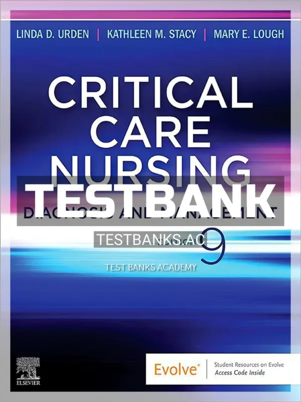 Test Bank for Critical Care Nursing 9th Edition by Urden