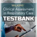 Test Bank for Wilkins Clinical Assessment in Respiratory Care 9th Edition by Heuer