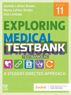 Test Bank for Exploring Medical Language 11th Edition by Brooks