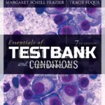 Test Bank for Essentials of Human Diseases and Conditions 7th Edition by Frazier