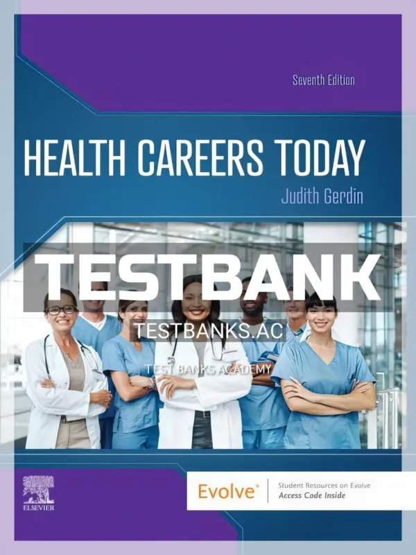 Test Bank for Health Careers Today 7th Edition by Gerdin