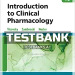 Test Bank for Introduction to Clinical Pharmacology 10th Edition by Visovsky