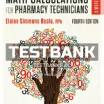 Test Bank for Math Calculations for Pharmacy Technicians 4th Edition by Beale