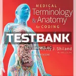 Test Bank for Medical Terminology and Anatomy for Coding 4th Edition by Shiland