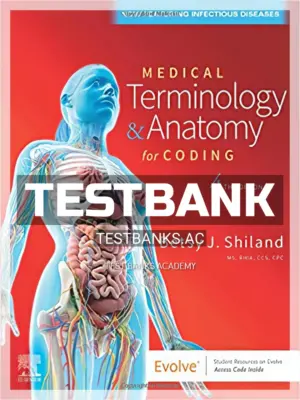 Test Bank for Medical Terminology and Anatomy for Coding 4th Edition by Shiland
