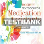 Test Bank for Mosbys Textbook for Medication Assistants 2nd Edition by Anderson