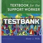 Test Bank for Sorrentinos Canadian Textbook for the Support Worker 5th CA Edition by Wilk