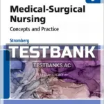 Test Bank for Medical Surgical Nursing 5th Edition by Stromberg