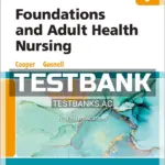 Test Bank for Foundations and Adult Health Nursing 9th Edition by Cooper