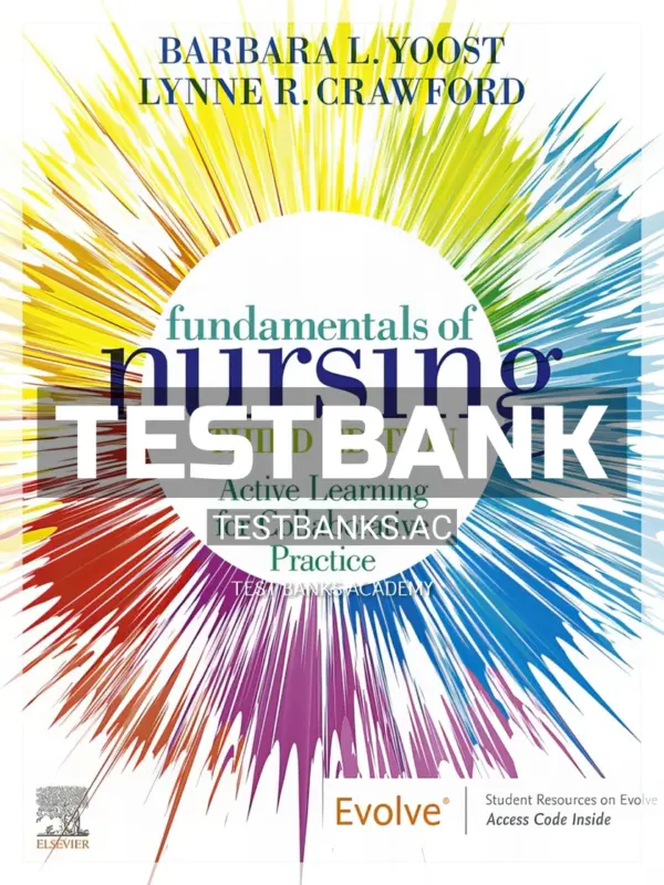 Test Bank for Fundamentals of Nursing 3rd Edition by Yoost