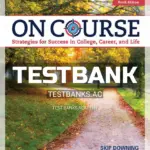 Test Bank for On Course Strategies for Creating Success in College Career and Life 9th Edition by Downing