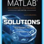 Solutions Manual for MATLAB Programming for Engineers 6th Edition by Chapman