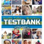 Test Bank for Health Safety and Nutrition for the Young Child 10th Edition by Marotz