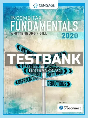 Test Bank for Income Tax Fundamentals 2020 38th Edition by Whittenburg
