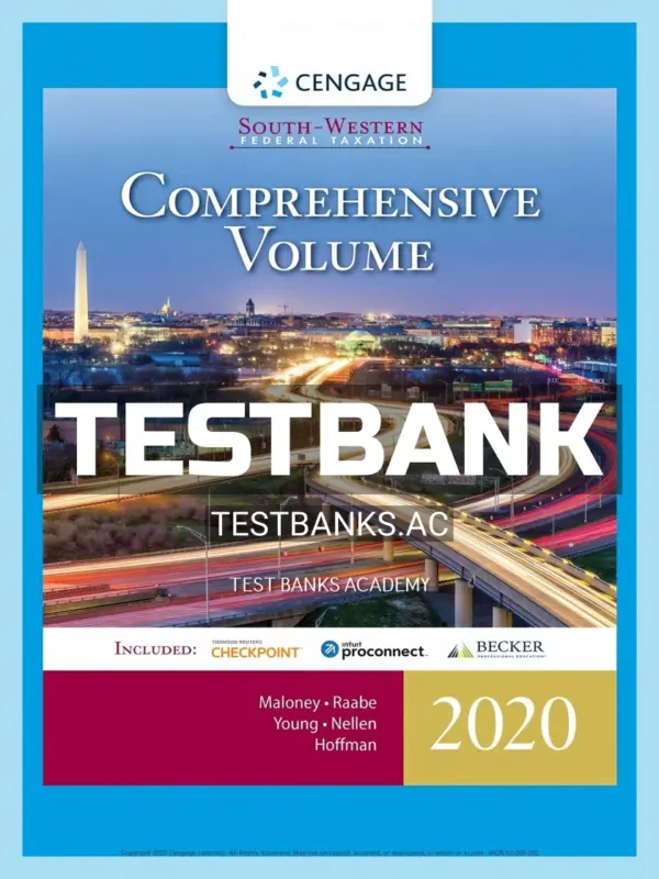 Test Bank for South-Western Federal Taxation 2020 Comprehensive 43rd Edition by Maloney