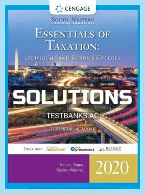 Solutions Manual for South-Western Federal Taxation 2020 Essentials of Taxation Individuals and Business Entities 23rd Edition by Nellen