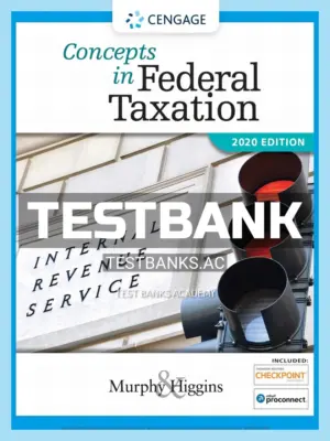 Test Bank for Concepts in Federal Taxation 2020 27th Edition by Murphy