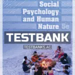 Test Bank for Social Psychology and Human Nature 5th Edition by Baumeister