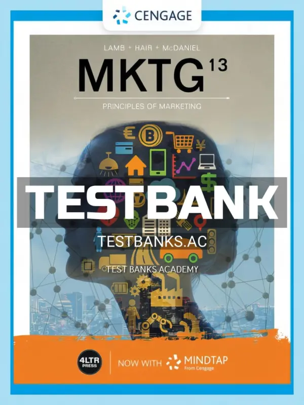 Test Bank for MKTG 13th Edition by Lamb