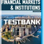Test Bank for Financial Markets and Institutions 13th Edition by Madura