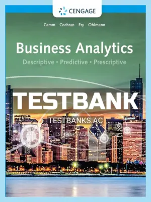 Test Bank for Business Analytics 4th Edition by Camm