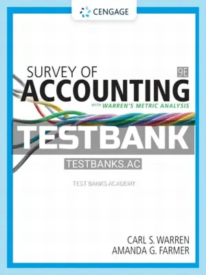 Test Bank for Survey of Accounting 9th Edition by Warren