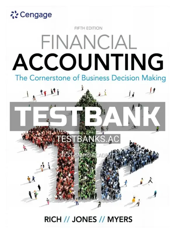 Test Bank for Financial Accounting 5th Edition by Rich