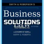 Solutions Manual for Smith and Robersons Business Law 18th Edition by Mann