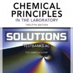 Solutions Manual for Chemical Principles in the Laboratory 12th Edition by Slowinski