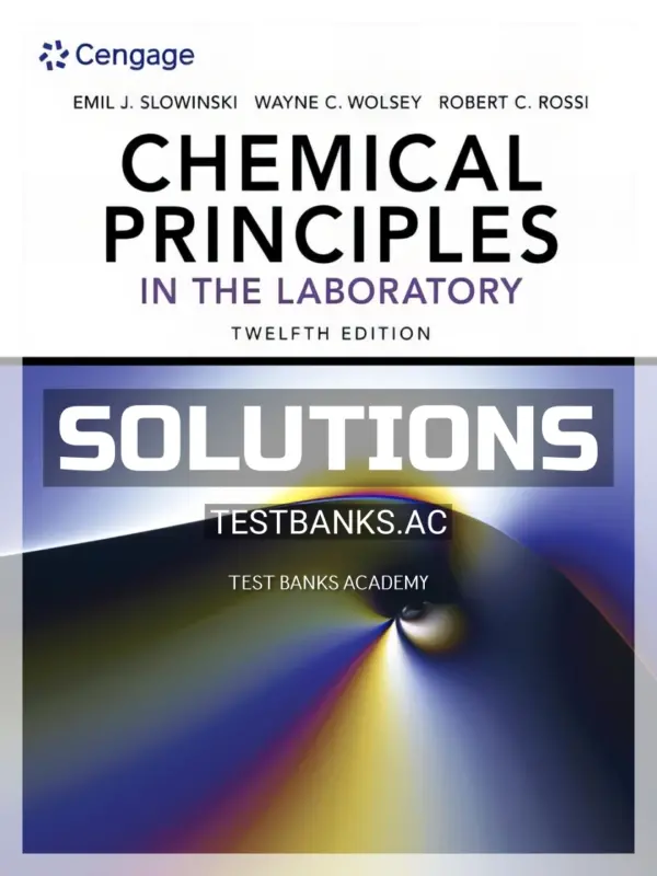 Solutions Manual for Chemical Principles in the Laboratory 12th Edition by Slowinski