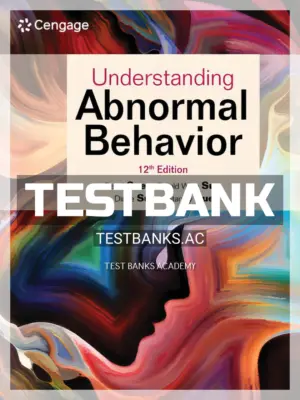 Test Bank for Understanding Abnormal Behavior 12th Edition by Sue