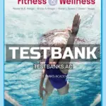 Test Bank for Fitness and Wellness 14th Edition by Hoeger