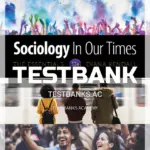 Test Bank for Sociology in Our Times The Essentials 12th Edition by Kendall