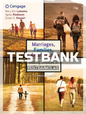 Test Bank for Marriages Families and Relationships 14th Edition by Lamanna