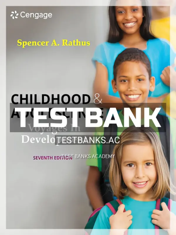 Test Bank for Childhood and Adolescence 7th Edition by Rathus