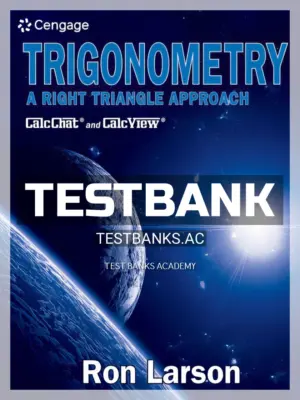 Test Bank for Trigonometry A Right Triangle Approach 1st Edition by Larson