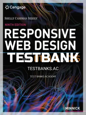 Test Bank for Responsive Web Design with HTML 5 and CSS 9th Edition by Minnick