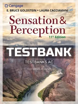 Test Bank for Sensation and Perception 11th Edition by Goldstein