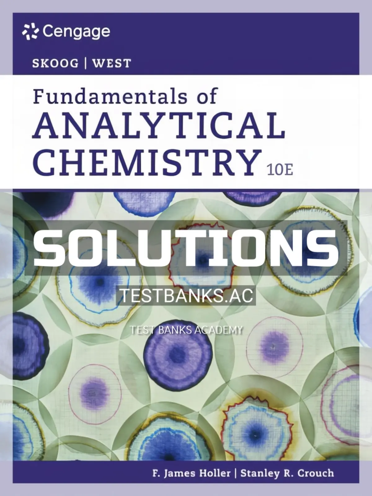 Solutions Manual for Fundamentals of Analytical Chemistry 10th