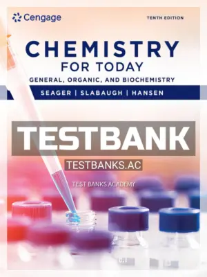 Test Bank for Chemistry for Today 10th Edition by Seager