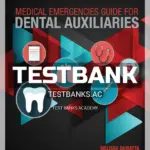 Test Bank for Medical Emergencies Guide For Dental Auxiliaries 5th Edition by Damatta