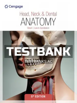 Test Bank for Head Neck and Dental Anatomy 5th Edition by Short