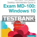 Test Bank for Microsoft 365 Modern Desktop Administrator Guide to Microsoft Exam MD 100 Windows 10 1st Edition by Wright