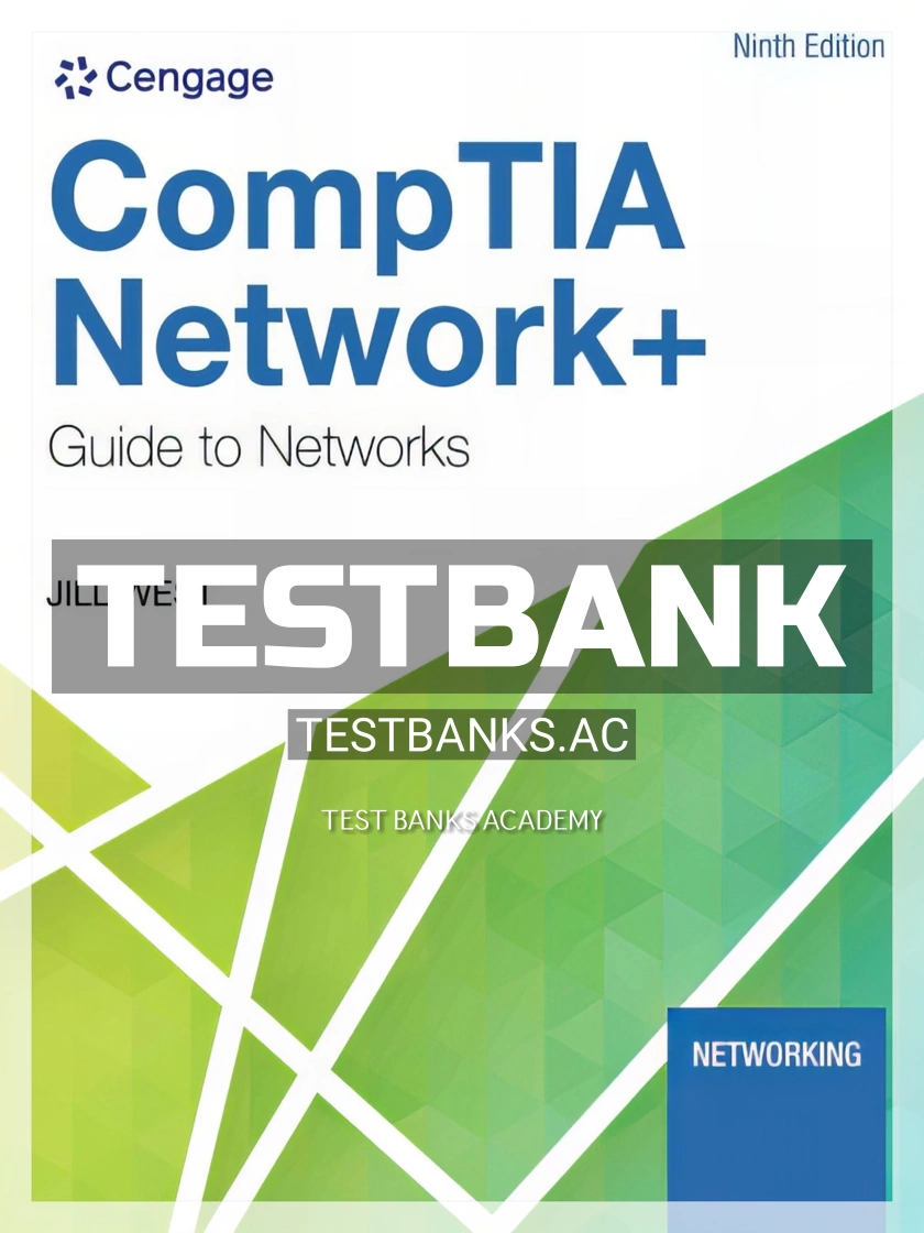 9780357508138-TEST-BANK Test Bank for CompTIA Network Guide to Networks 9th Edition by West