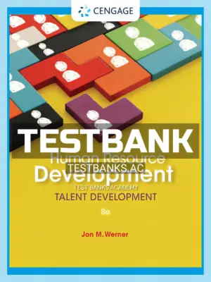 Test Bank for Human Resource Development Talent Development 8th Edition by Werner