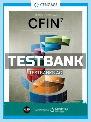 Test Bank for CFIN 7 7th Edition by Besley