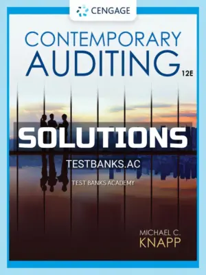 Solutions Manual for Contemporary Auditing 12th Edition by Knapp