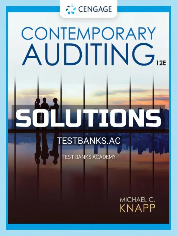 Solutions Manual for Contemporary Auditing 12th Edition by Knapp