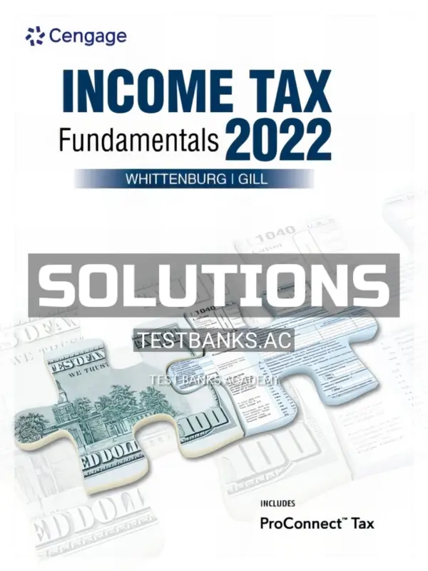 Solutions Manual for Income Tax Fundamentals 2022 40th Edition by Whittenburg