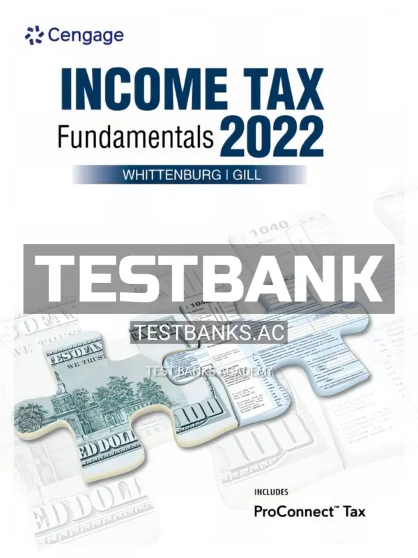 Test Bank for Income Tax Fundamentals 2022 40th Edition by Whittenburg